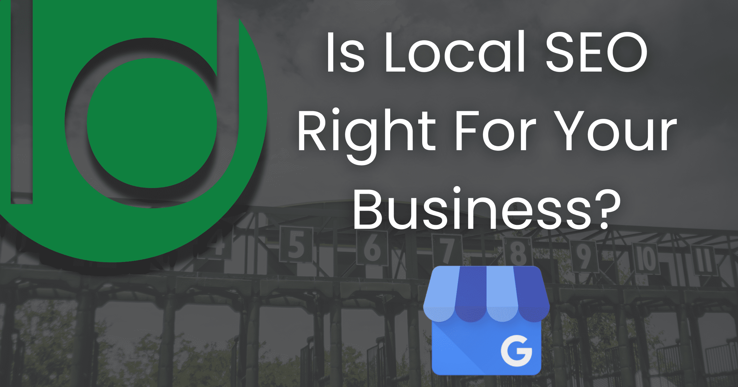 Is local seo right for your business?